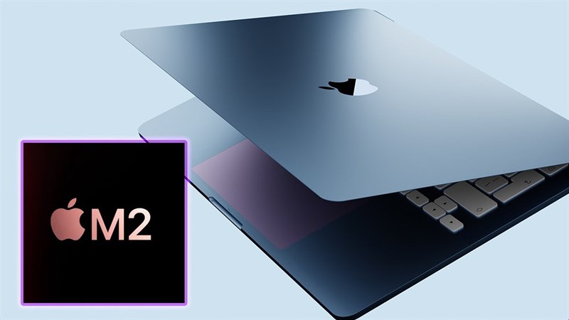 Tin Hot: MacBook Air 2022 với chip M2 siêu mạnh sắp ra mắt vào thời điểm này