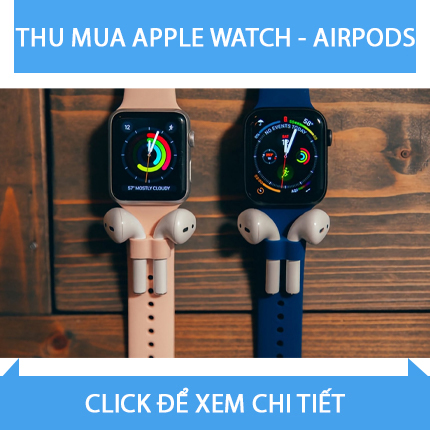 Thu Mua Apple Watch - Airpod